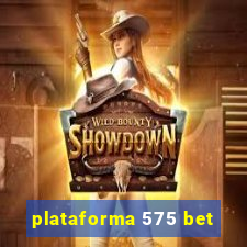 plataforma 575 bet